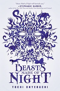 Beasts Made of Night