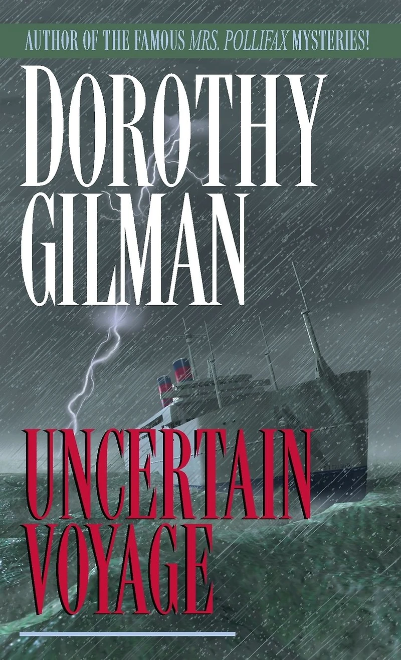Uncertain Voyage: A Novel