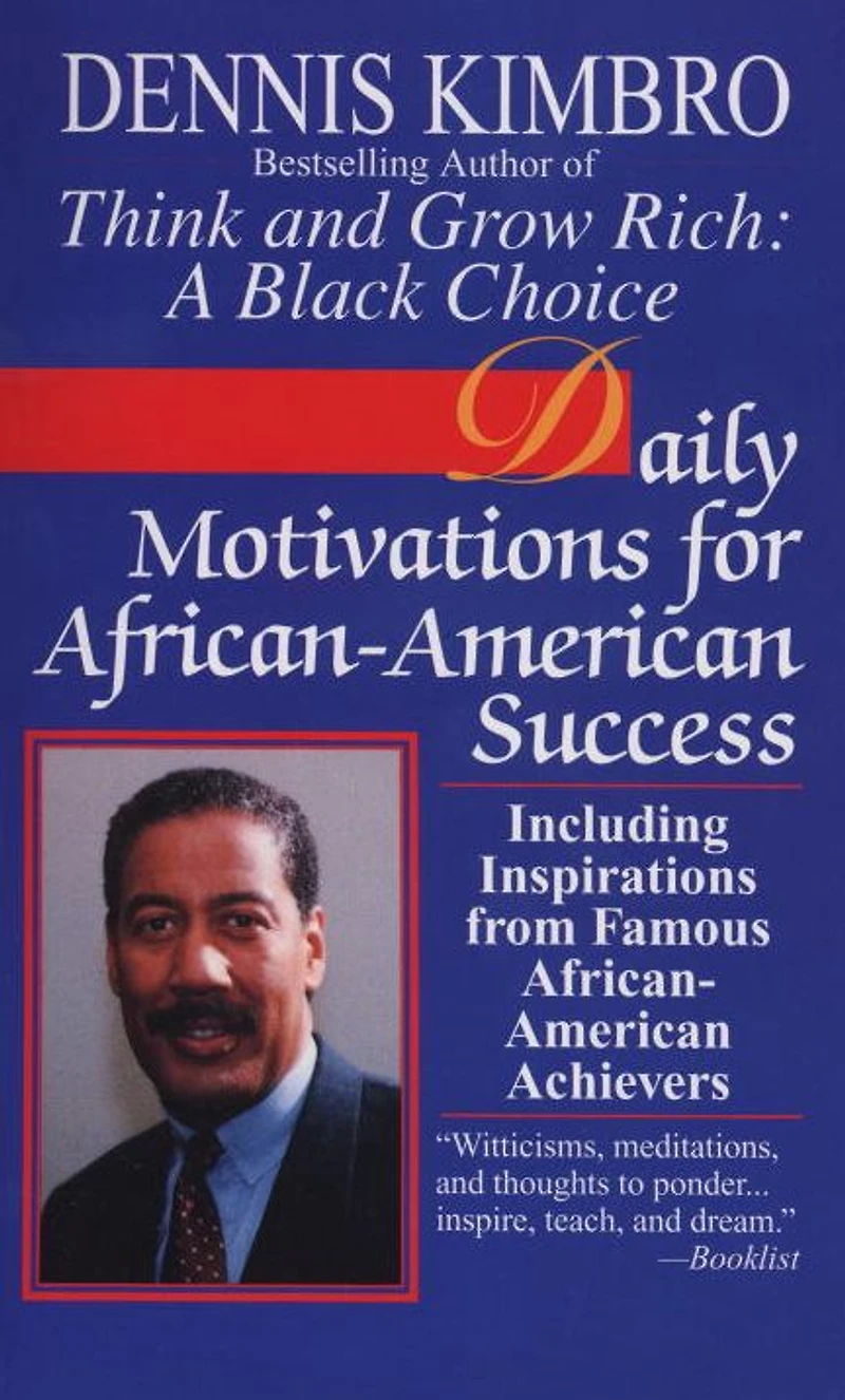 Daily Motivations for African-American Success: Including Inspirations from Famous Achievers