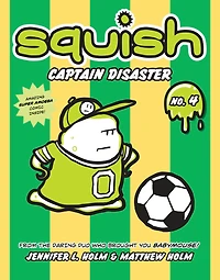 Captain Disaster (Squish Series #4)
