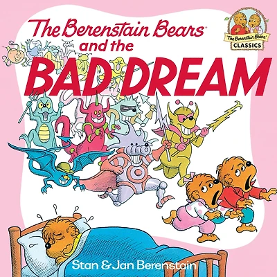 the Berenstain Bears and Bad Dream