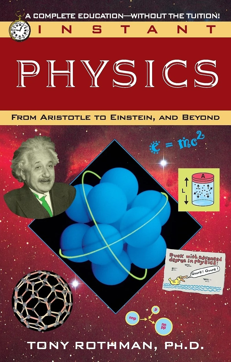 Instant Physics: From Aristotle to Einstein, and Beyond