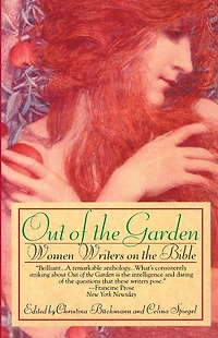 Out of the Garden: Women Writers on Bible