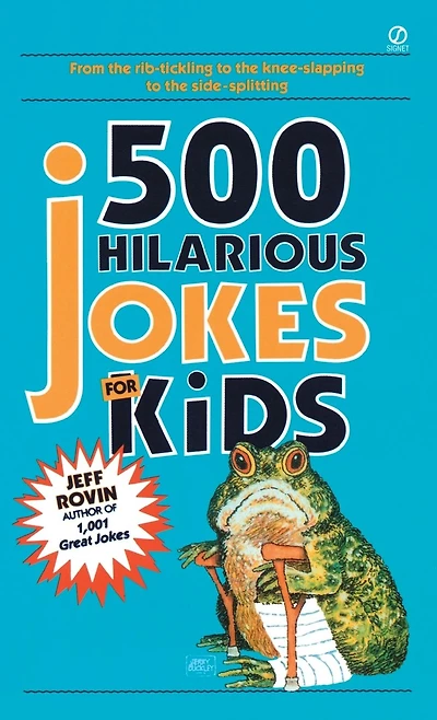 500 Hilarious Jokes for Kids