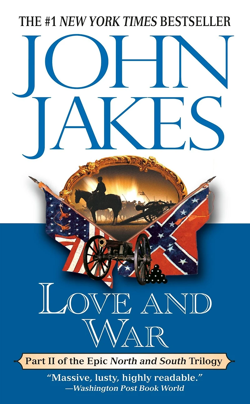 Love and War (North South Trilogy #2)