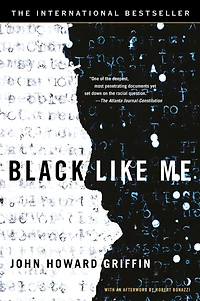 Black Like Me: The Definitive Griffin Estate Edition