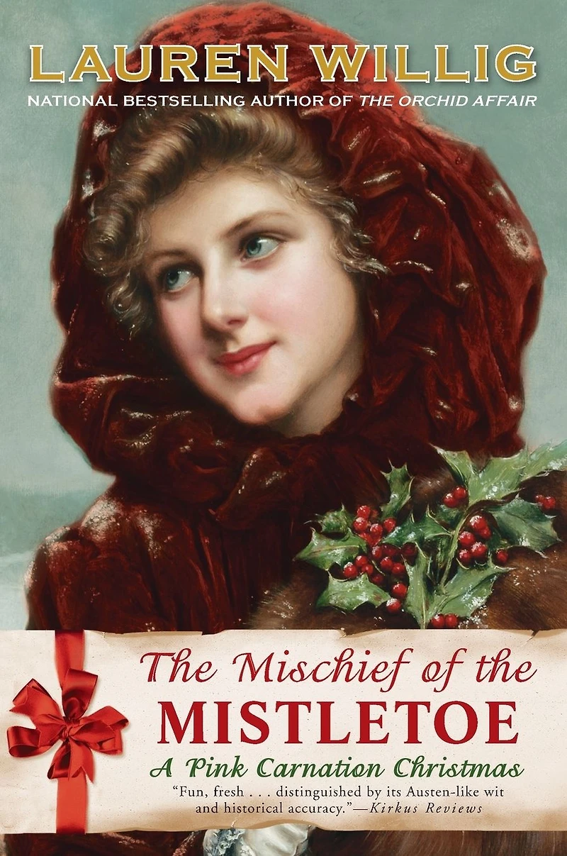 the Mischief of Mistletoe (Pink Carnation Series #7)