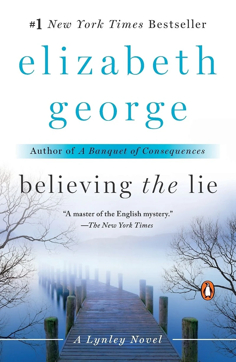 Believing the Lie (Inspector Lynley Series #17)