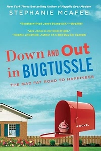 Down and Out Bugtussle: The Mad Fat Road to Happiness