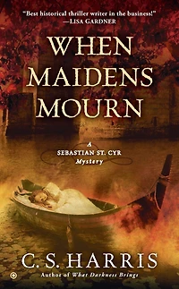When Maidens Mourn (Sebastian St. Cyr Series #7)