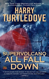 Supervolcano: All Fall Down (Supervolcano Series #2)