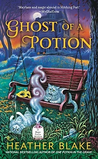 Ghost of a Potion (Magic Mystery Series #3)