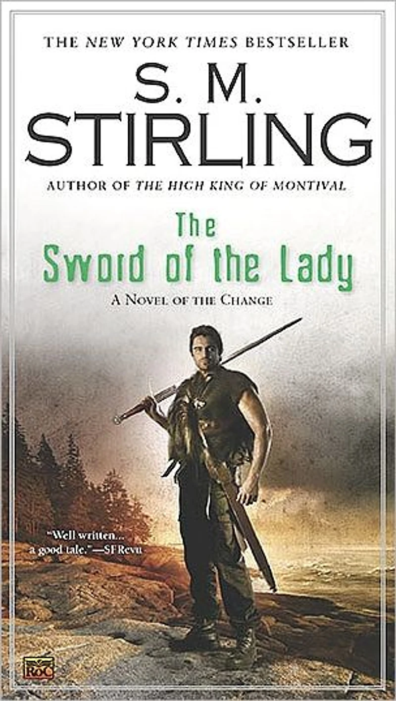 the Sword of Lady (Emberverse Series #6)