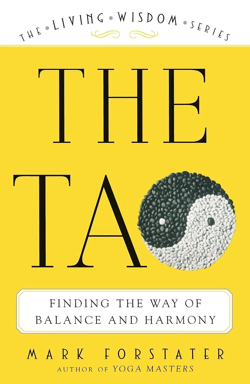 the Tao: Finding Way of Balance and Harmony