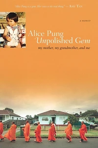 Unpolished Gem: My Mother, Grandmother, and Me
