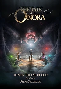 the Tale of Onora: To Seek Eye God
