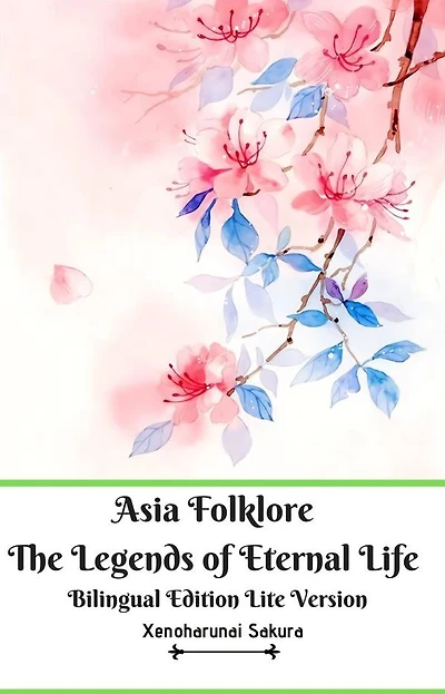 Asia Folklore The Legends of Eternal Life Bilingual Edition Lite Version