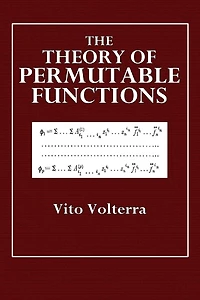 The Theory of Permutable Functions