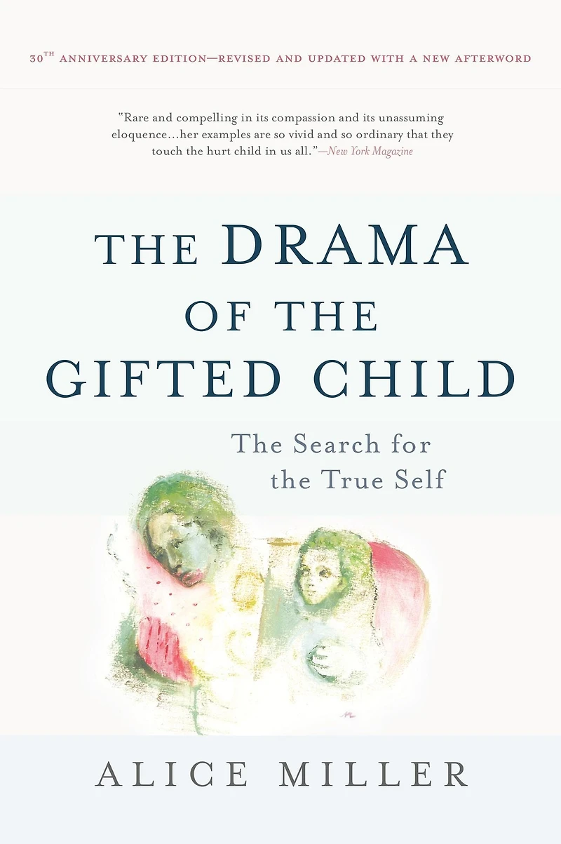the Drama of Gifted Child: Search for True Self