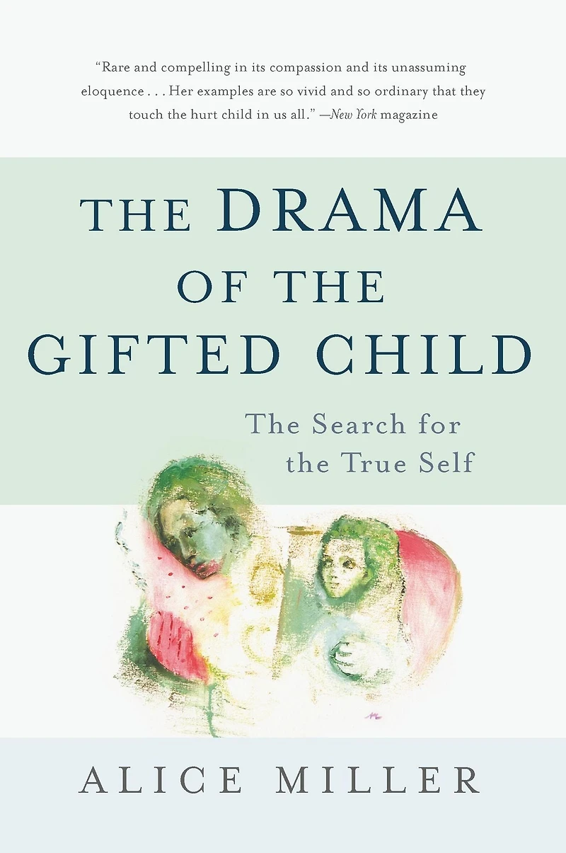 the Drama of Gifted Child: Search for True Self