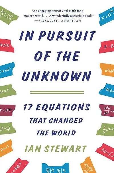 Pursuit of the Unknown: 17 Equations That Changed World