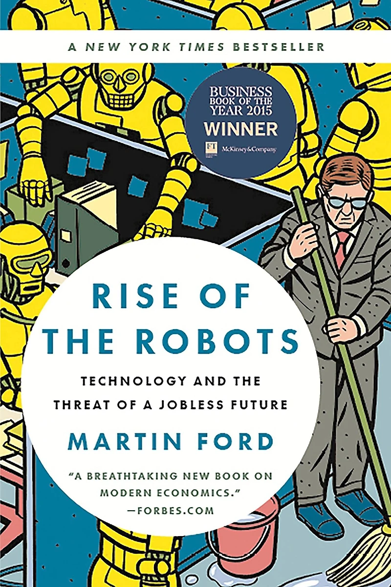 Rise of the Robots: Technology and Threat a Jobless Future