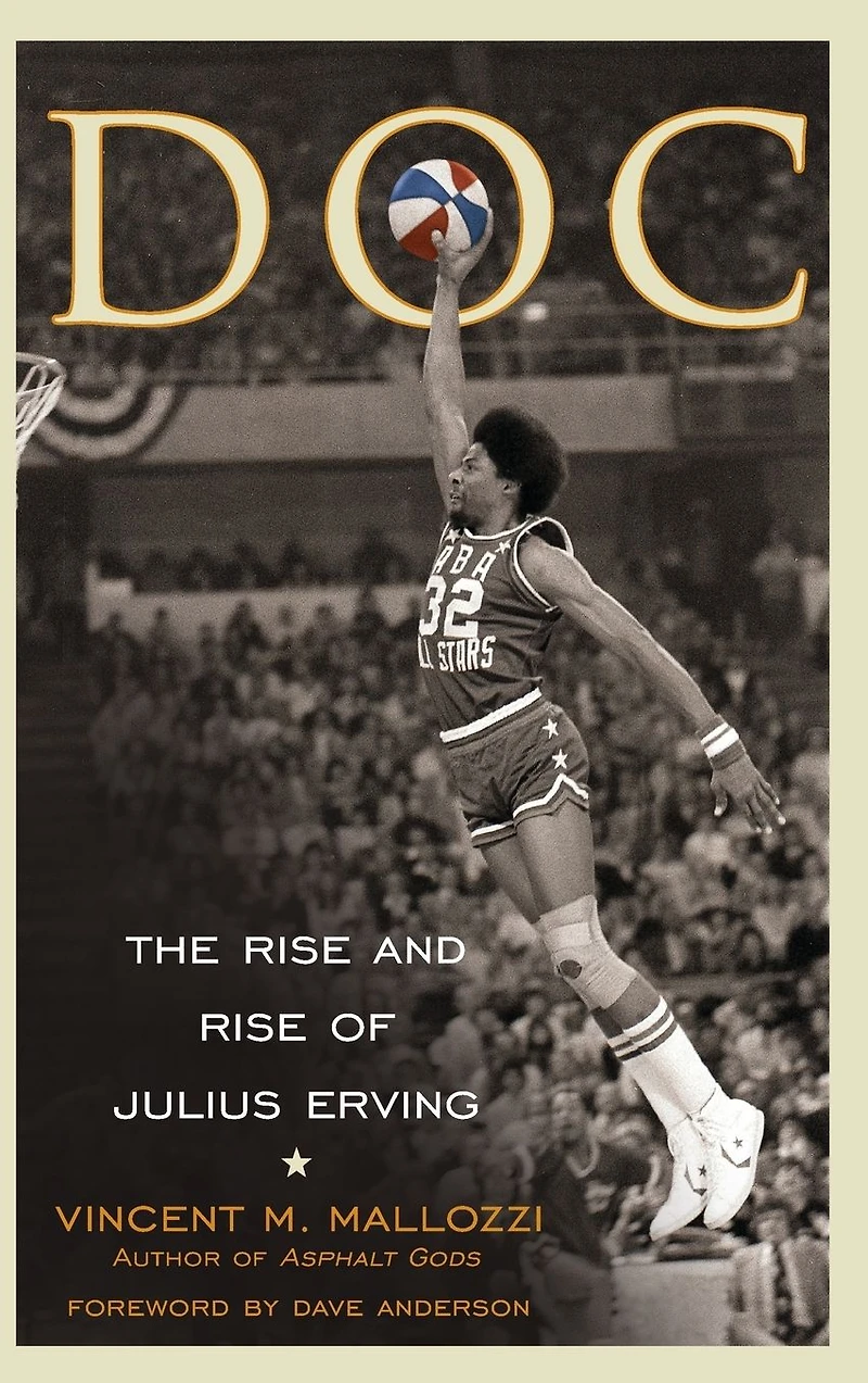 Doc: The Rise and of Julius Erving