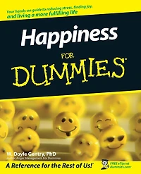 Happiness for Dummies (Abridged)