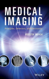 Medical Imaging: Principles, Detectors, and Electronics
