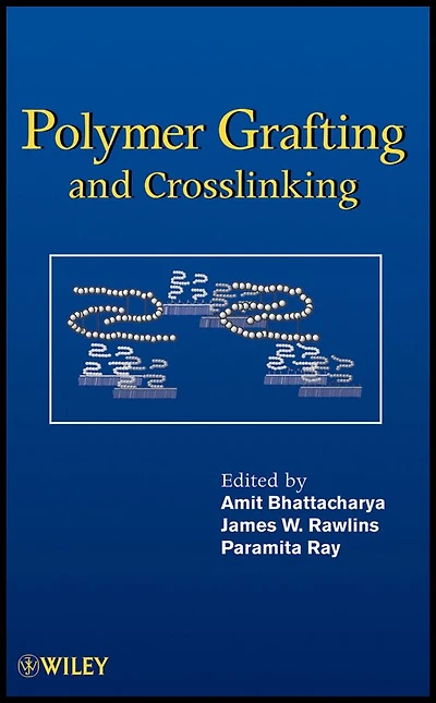 Polymer Grafting and Crosslinking