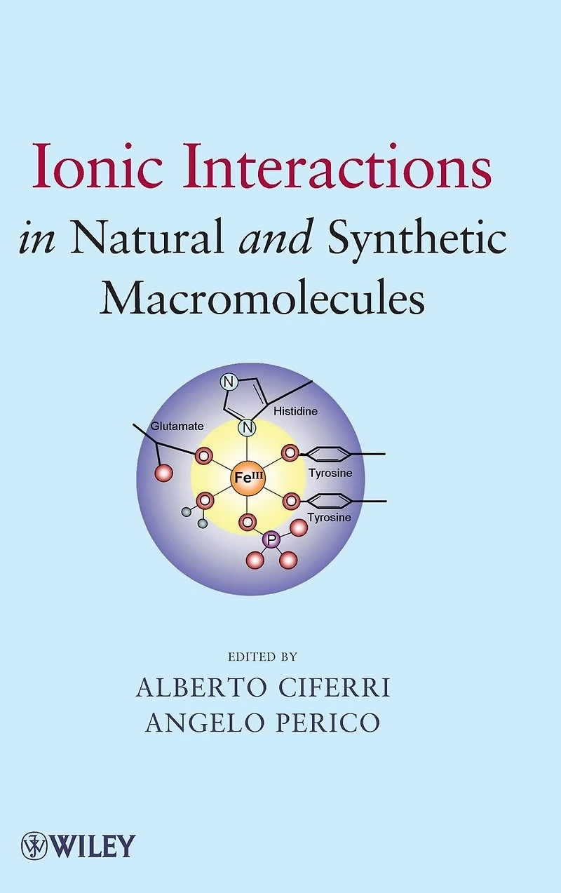 Ionic Interactions Natural and Synthetic Macromolecules