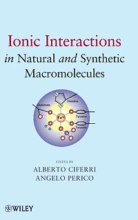 Ionic Interactions Natural and Synthetic Macromolecules