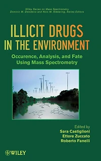 Illicit Drugs the Environment: Occurrence, Analysis, and Fate using Mass Spectrometry
