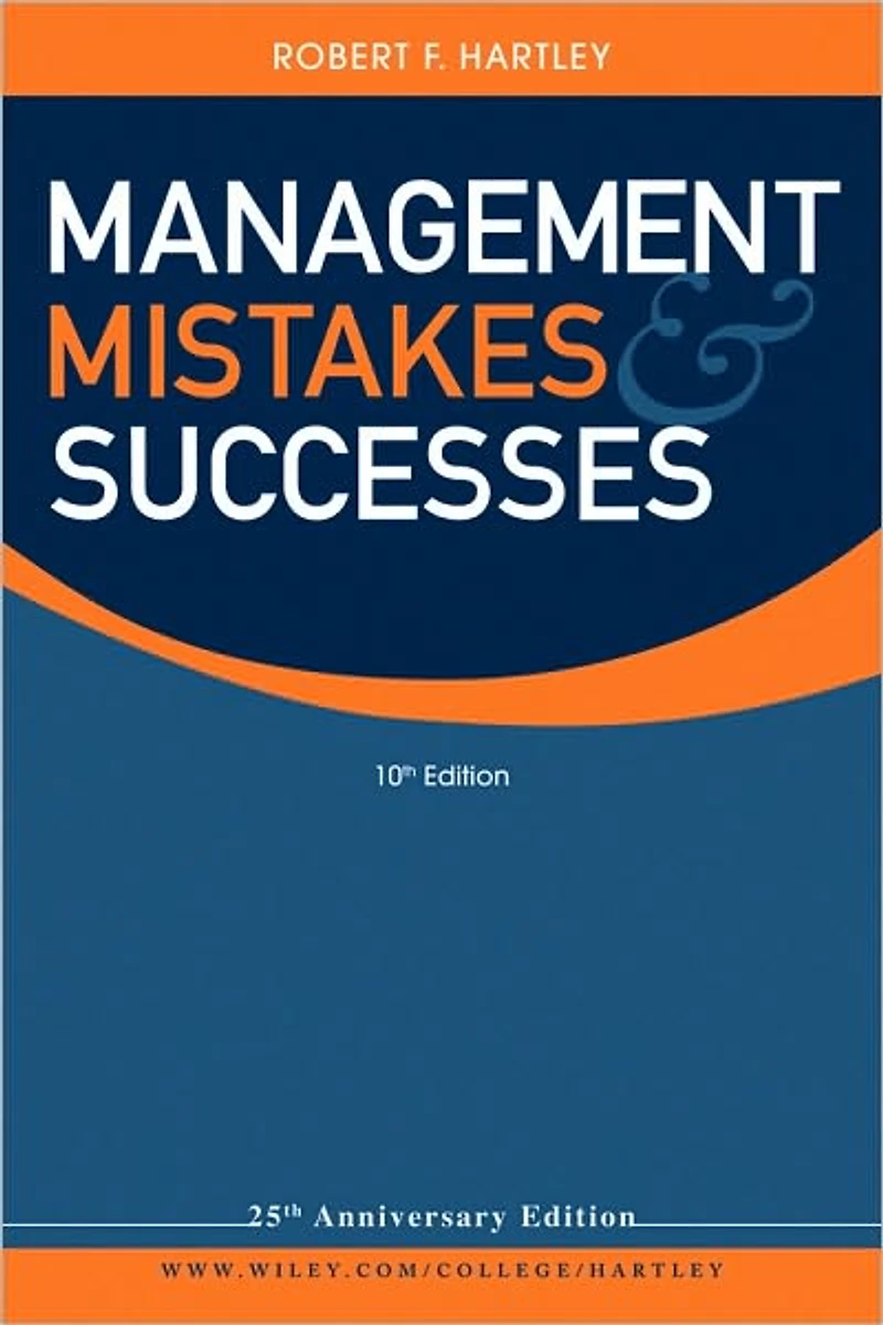 Management Mistakes and Successes