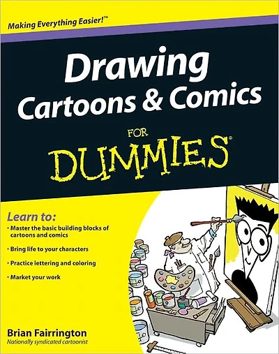 Drawing Cartoons and Comics For Dummies