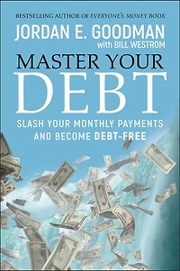 Master Your Debt: Slash Monthly Payments and Become Debt Free