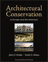 Architectural Conservation Europe and the Americas