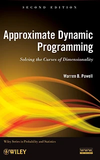 Approximate Dynamic Programming: Solving the Curses of Dimensionality