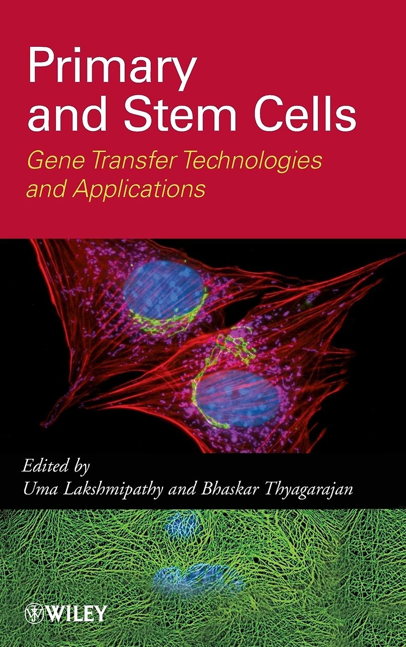 Primary and Stem Cells: Gene Transfer Technologies Applications