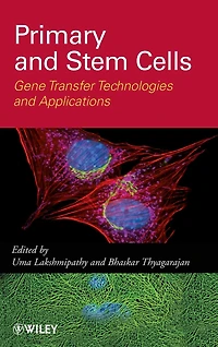 Primary and Stem Cells: Gene Transfer Technologies Applications
