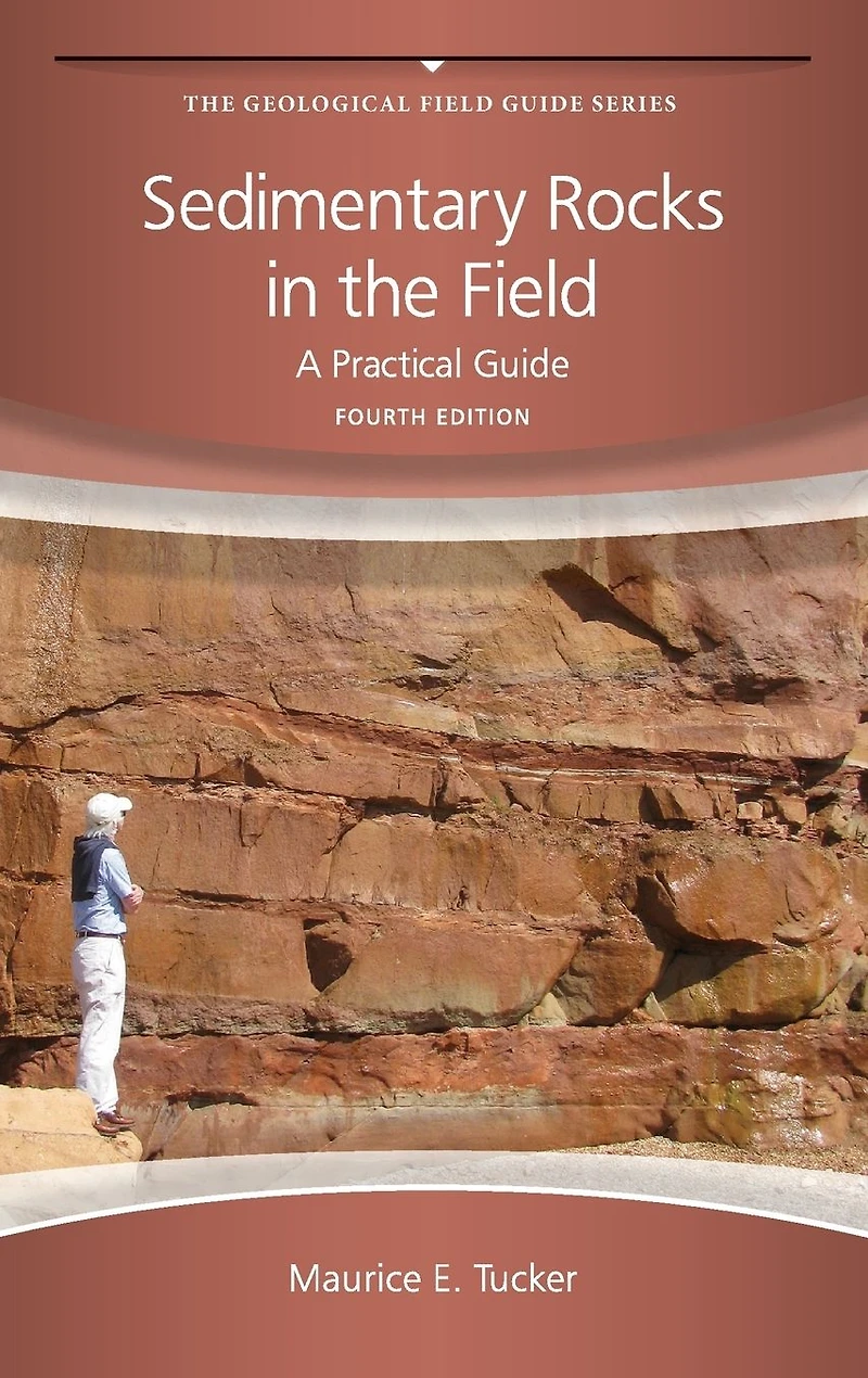 Sedimentary Rocks the Field: A Practical Guide