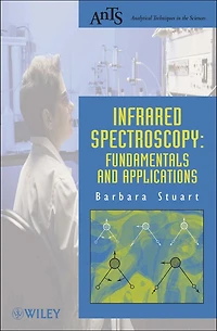 Infrared Spectroscopy: Fundamentals and Applications