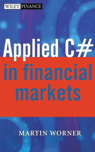 Applied C# in Financial Markets