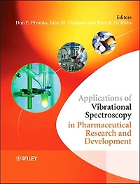 Applications of Vibrational Spectroscopy in Pharmaceutical Research and Development