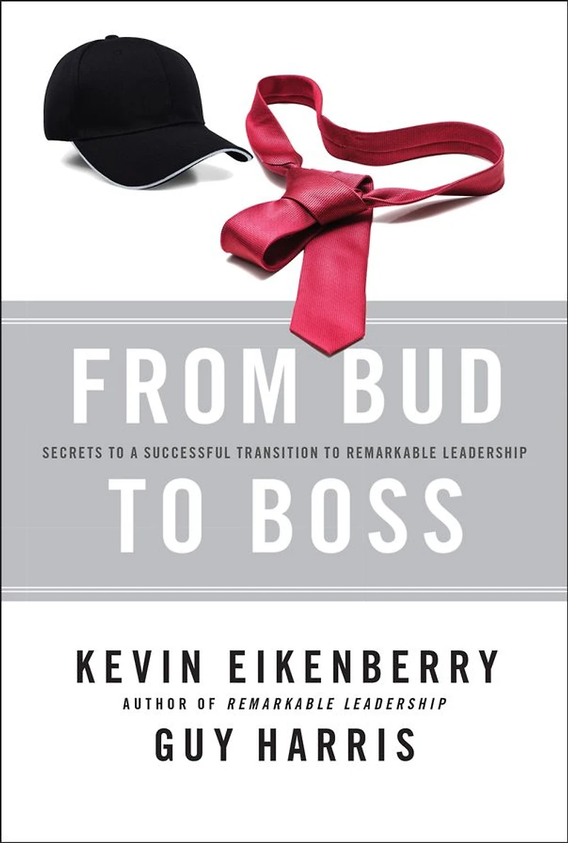 From Bud to Boss: Secrets a Successful Transition Remarkable Leadership