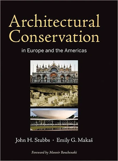 Architectural Conservation Europe and the Americas