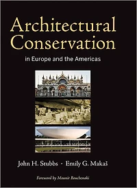 Architectural Conservation Europe and the Americas