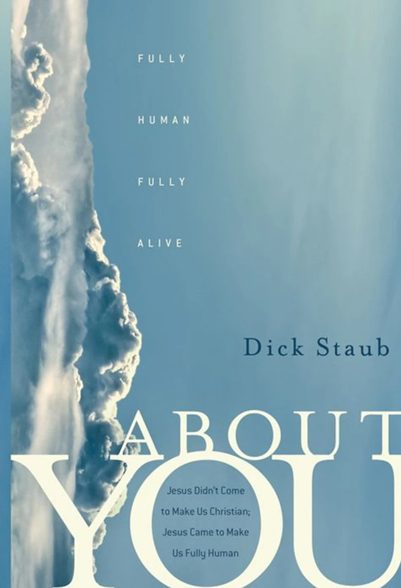 About You: Fully Human, Alive