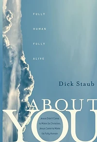 About You: Fully Human, Alive