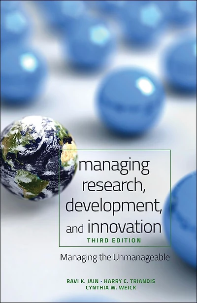 Managing Research, Development and Innovation: the Unmanageable